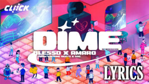 Dime Lyrics - Blessd & Amaro