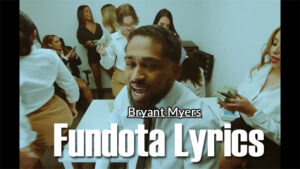 Fundota Lyrics - Bryant Myers