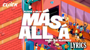 Más Allá Lyrics - Blessd & Dalex