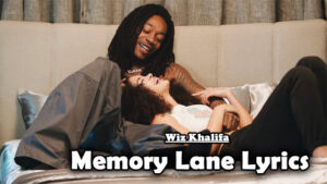 Memory Lane Lyrics - Wiz Khalifa