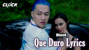 Que Duro Lyrics - Blessd