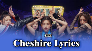 Cheshire Lyrics - ITZY