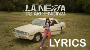 LA NENA DE ARGENTINA Lyrics - Maria Becerra