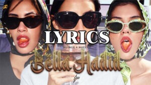 BELLA HADID Lyrics - VOYAGE & NUCCI - New Song