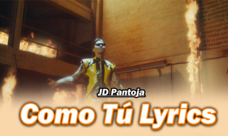 Como Tú Lyrics - JD Pantoja