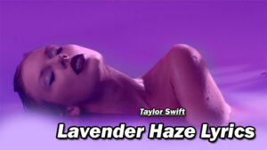 Lavender Haze Lyrics - Taylor Swift