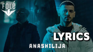Anash i lija Lyrics - HAZY ft. Klodian Kodra