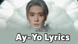Ay-Yo Lyrics - NCT 127