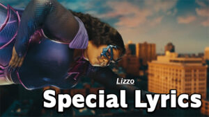 Special Lyrics - Lizzo