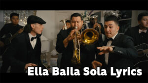 Ella Baila Sola Lyrics - Eslabon Armado