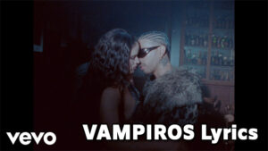 VAMPIROS Lyrics - ROSALÍA, Rauw Alejandro