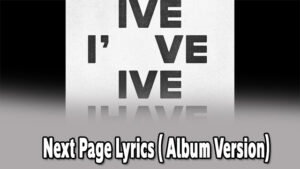 궁금해 (Next Page) Lyrics - IVE - Album Version