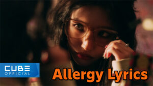 Allergy Lyrics - (여자)아이들((G)I-DLE)
