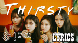 Thirsty Lyrics - Aespa 에스파 