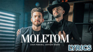 Moletom Lyrics - Luan Pereira ft. Gustavo Mioto