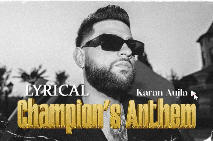 Champions Anthem Lyrics – Karan Aujla