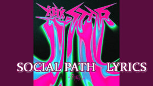 Social Path (사회적 경로) Lyrics - Stray Kids Feat. LiSA