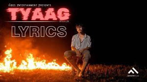 Tyaag Lyrics - Bibash JK