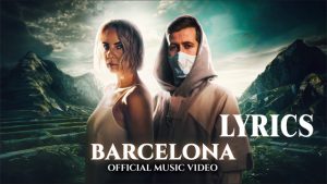 Barcelona Lyrics - Alan Walker, Ina Wroldsen