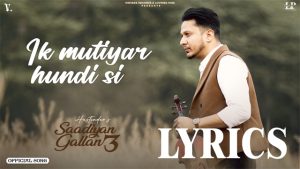 Ik Mutiyar Hundi C Lyrics - Hustinder - New Punjabi Song 2024