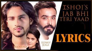 Jab Bhi Teri Yaad Lyrics - IZSHOJ - Sad Song 2024