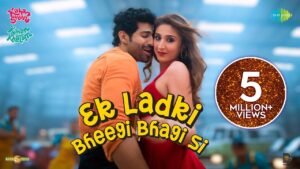 Ek Ladki Bheegi Bhagi Si Lyrics - Shashwat Singh & IP Singh