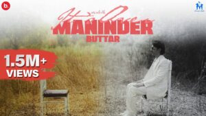 It's Over (Gal Saari Enni) Lyrics - Maninder Buttar