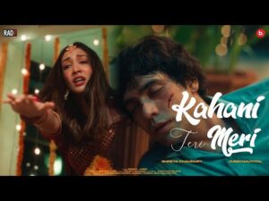 Kahani Teri Meri Lyrics - Jubin Nautiyal