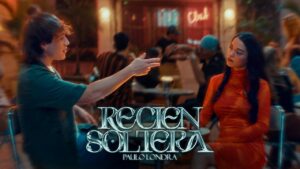 Recién Soltera Lyrics - Paulo Londra