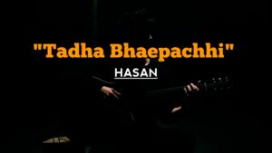 Tadha Bhaepachhi (टाढा भएपछि) Lyrics - Hasan