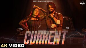 Current Lyrics - Ammy Virk, Jasmine Sandlas