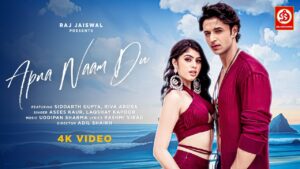 Apna Naam Du Lyrics - Laqshay Kapoor, Asees Kaur