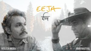 Eeja Lyrics - Jubin Nautiyal