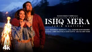 Ishq Mera Lyrics - Jubin Nautiyal