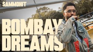 Bombay Dreams Lyrics - Sammohit