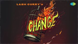 Change Lyrics - Lashcurry