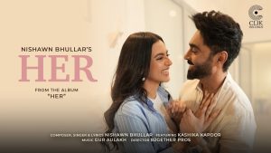 Her Lyrics - Nishawn Bhullar