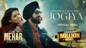 Jogiya Lyrics - Sonu Nigam & Sehaz Mann
