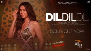DIL DIL DIL Lyrics - Ek Deewane Ki Deewaniyat - Sunidhi Chauhan Ft. Divya Kumar
