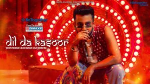 Dil Da Kasoor Lyrics - Vibhor Parashar