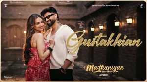 Gustakhiyan Lyrics - Davi Singh, Jasmeen Akhtar