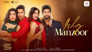 Ishq Manzoor Lyrics - Amit Mishra, Nakash Aziz, Shreya Ghoshal, Antara Mitra