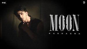 Moon Lyrics - Kushagra