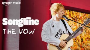 The Vow Lyrics - Ed Sheeran