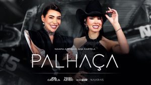 CLOWN Lyrics - NAIARA AZEVEDO, ANA CASTELA