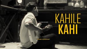Kahile Kahi Lyrics - Ashalboy, Amosh Achhami