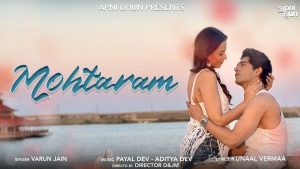 MOHTARAM Lyrics - Varun Jain