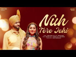 NUH TERE JEHI Lyrics - Joneet Singh Ft. Muskan Verma