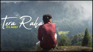 Tera Raha Lyrics - Itz Akrit