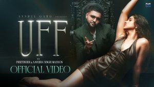 UFF Lyrics - PREETINDER